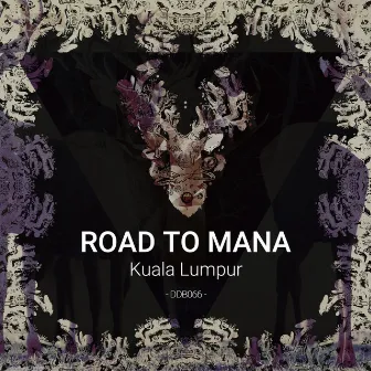 Kuala Lumpur by Road To Mana