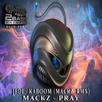 Kaboom Remix / Pray by Jedi