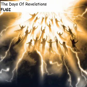 The Days of Revelations by Fugi