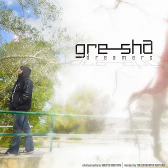 Dreamers by Gresha