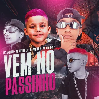 Vem no Passinho by Mc Menor L8