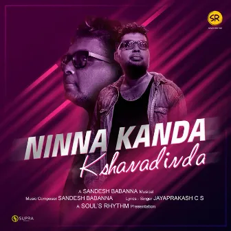 Ninna Kanda Kshanadinda by Jayaprakash C S