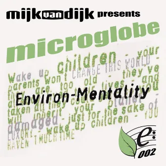 Environ-Mentality by Microglobe