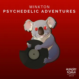 Psychedelic Adventures by Minkton