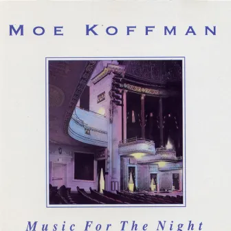 Music For The Night by Moe Koffman