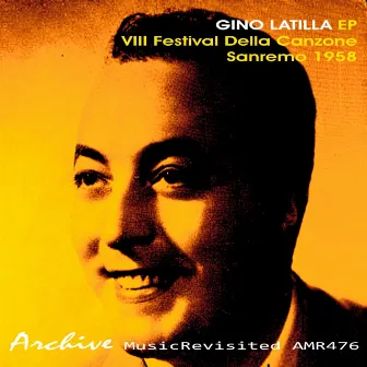 VIII Festival Della Canzone - Sanremo 1958 EP by Gino Latilla