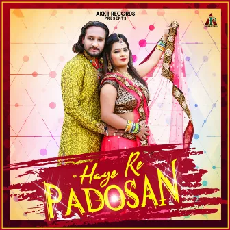 Haye Re Padosan - Single by Yuvraj Mewari