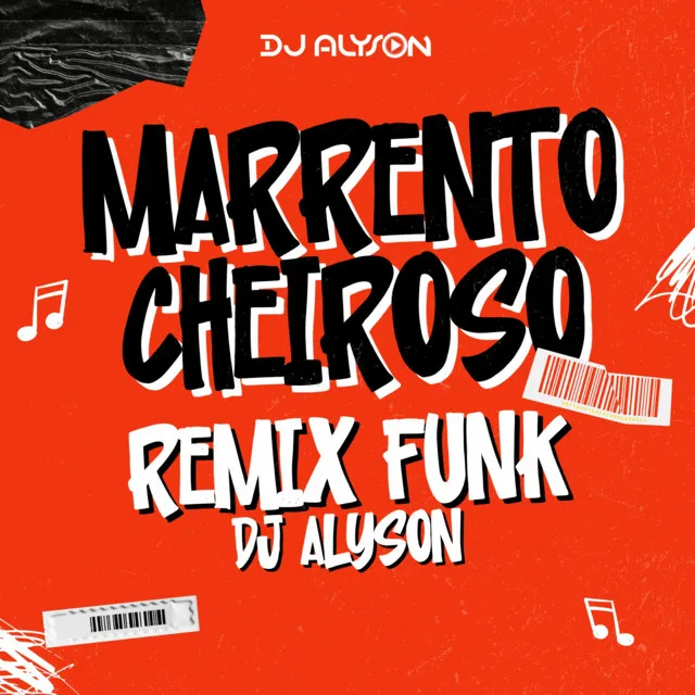 Marrento Cheiroso - Remix Funk