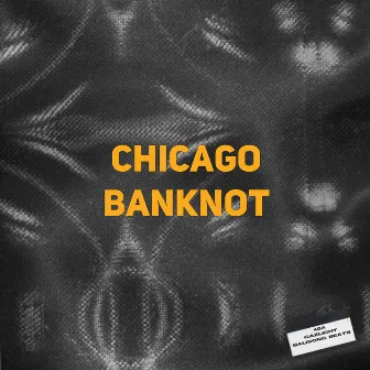 Chicago Banknot by gazlight