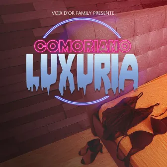 Luxuria by Comoriano