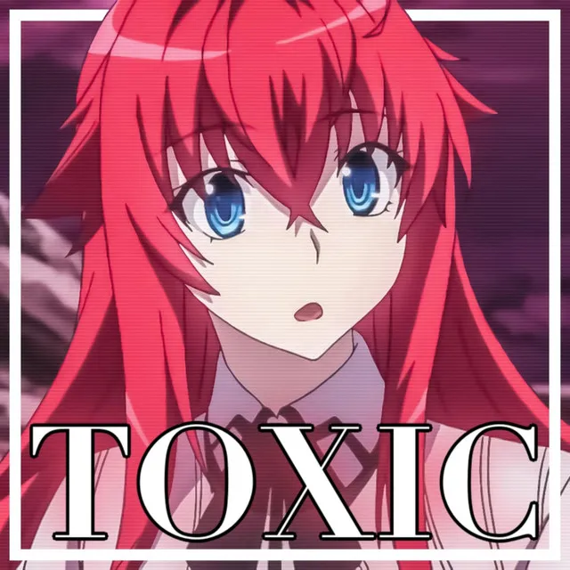 Toxic