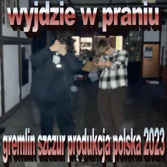 Wyjdzie w praniu by Szczur.