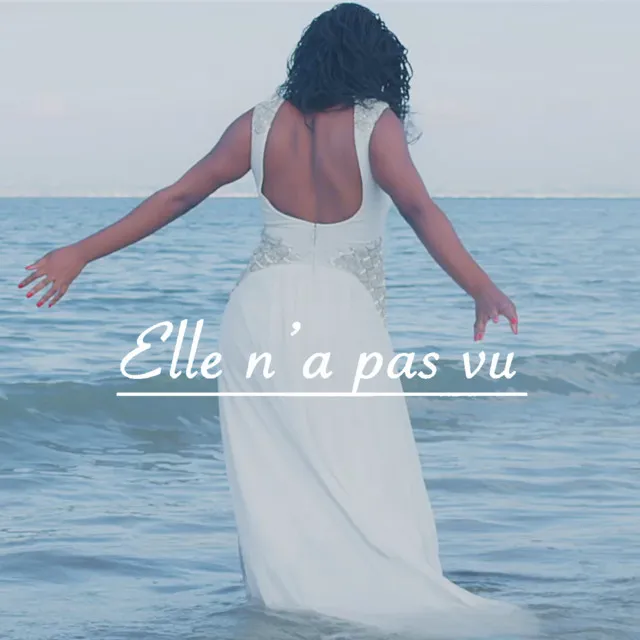 Elle n'a pas vu