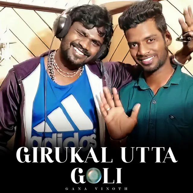 Girukal Utta Goli