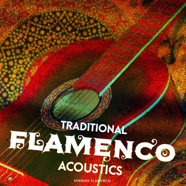 Traditional Flamenco Acoustics