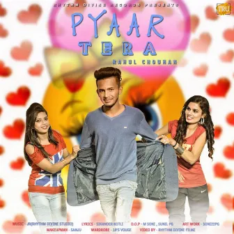 Pyaar Tera by Rahul Chouhan