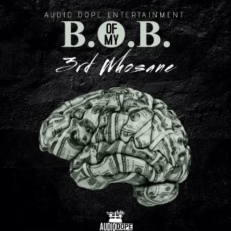 B.O.B. by 3rd Whosane