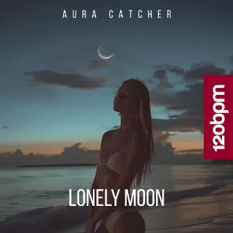 Lonely Moon by Aura Catcher