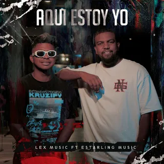 Aqui Estoy Yo by Lex Music