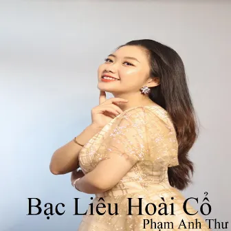 Bạc Liêu Hoài Cổ by 