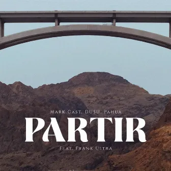 Partir by Pahua