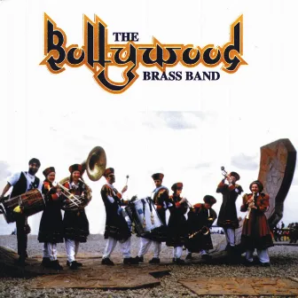 The Bollywood Brass Band by Bollywood Brass Band