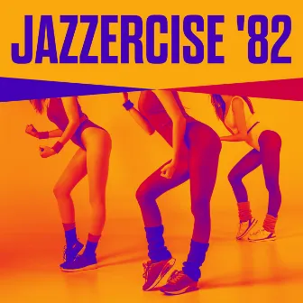 Jazzercise '82 by Jackie