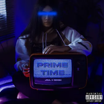 Prime Time by Joul