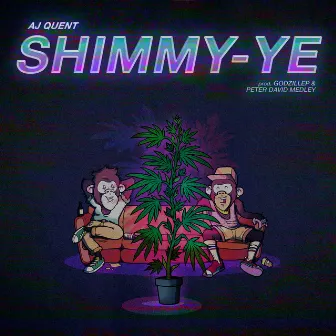 Shimmy-Ye by Aj Quent