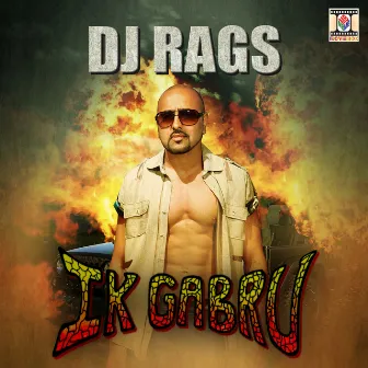 Ik Gabru by Dj Rags