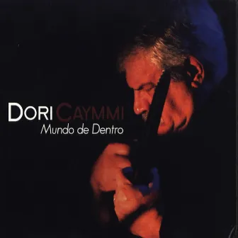 Mundo de Dentro by Dori Caymmi