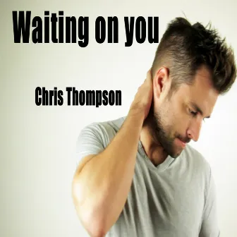 Waiting on you by 