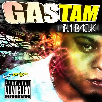 I'm Back by Gastam