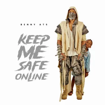 Keep Me Safe Online by Benny Ats