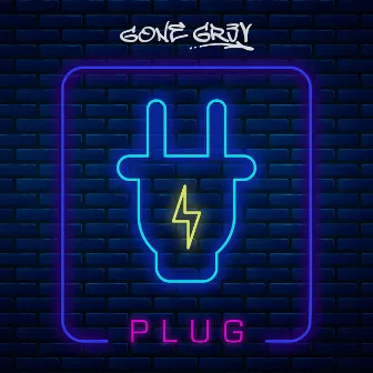 Plug by Gone Gr3y