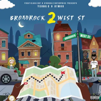 Broadrock 2 West st by Young O