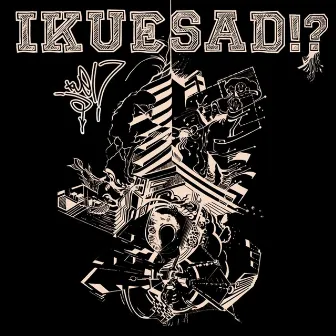 Ikuesad!? by Kue!?