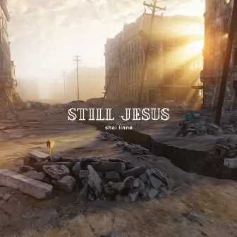 Still Jesus by Shai Linne