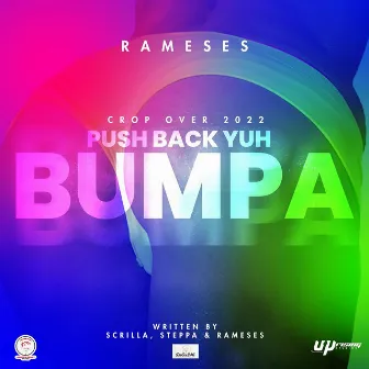 Push Back Yuh Bumpa by Rameses