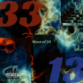 33.13 by West of 33