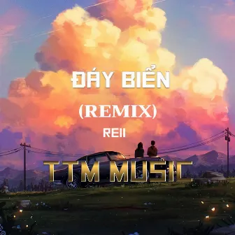 Đáy Biển ( Lời Việt ) REMIX - TTM MUSIC x (KENR Remix) by Reii