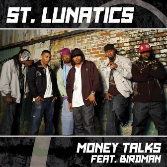 Money Talks by St. Lunatics