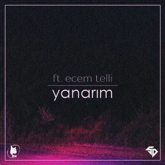 Yanarım (feat. Ecem Telli) by BÖ