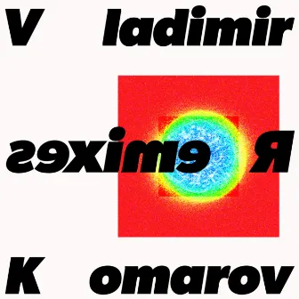 Vladimir Komarov Remixes by OHHYUK