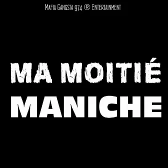 Ma moitié by Maniche