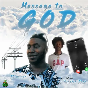 Message To God by BSmoove Tha Gawd