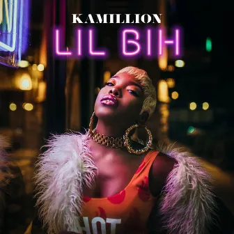 Lil Bih by KaMillion