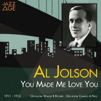 You Made Me Love You (1911 - 1913) by Charles A. Prince Orchestra