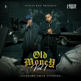 Stylie Ray Presents: Old Money Vol 1 