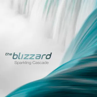 Sparkling Cascade by The Blizzard